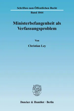 Ministerbefangenheit als Verfassungsproblem.