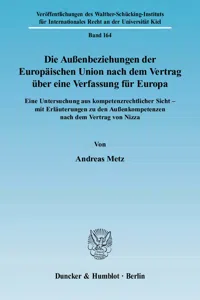 Die Außenbeziehungen der Europäischen Union nach dem Vertrag über eine Verfassung für Europa._cover