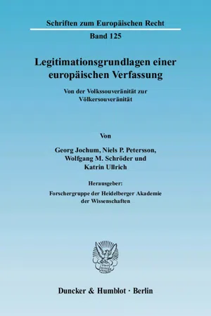 Legitimationsgrundlagen einer europäischen Verfassung.