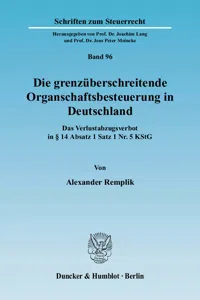 Die grenzüberschreitende Organschaftsbesteuerung in Deutschland._cover