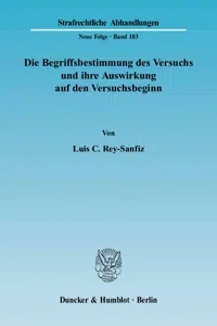 Die Begriffsbestimmung des Versuchs und ihre Auswirkung auf den Versuchsbeginn._cover