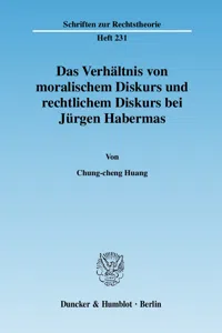 Das Verhältnis von moralischem Diskurs und rechtlichem Diskurs bei Jürgen Habermas._cover