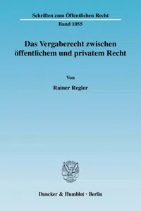 Das Vergaberecht zwischen öffentlichem und privatem Recht._cover