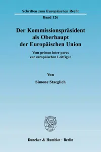 Der Kommissionspräsident als Oberhaupt der Europäischen Union._cover