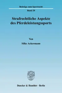 Strafrechtliche Aspekte des Pferdeleistungssports._cover