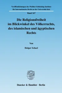 Die Religionsfreiheit im Blickwinkel des Völkerrechts, des islamischen und ägyptischen Rechts._cover