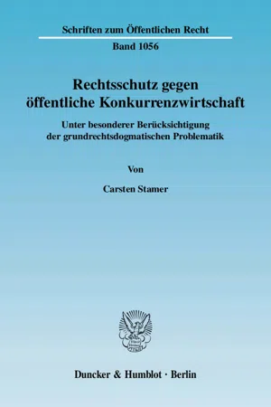 Rechtsschutz gegen öffentliche Konkurrenzwirtschaft.