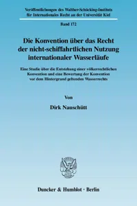 Die Konvention über das Recht der nicht-schiffahrtlichen Nutzung internationaler Wasserläufe._cover