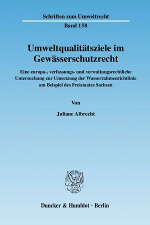 Umweltqualitätsziele im Gewässerschutzrecht.