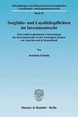 Sorgfalts- und Loyalitätspflichten im Investmentrecht.