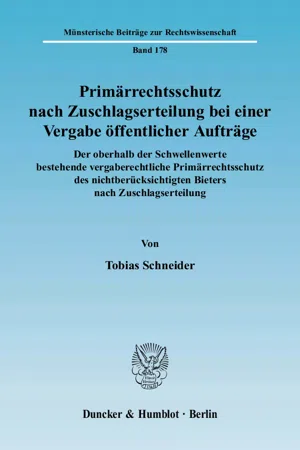 Primärrechtsschutz nach Zuschlagserteilung bei einer Vergabe öffentlicher Aufträge.