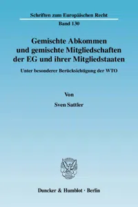 Gemischte Abkommen und gemischte Mitgliedschaften der EG und ihrer Mitgliedstaaten._cover