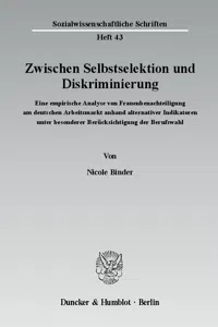 Zwischen Selbstselektion und Diskriminierung._cover