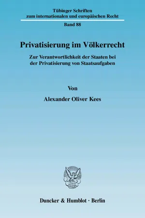 Privatisierung im Völkerrecht.