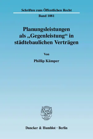 Planungsleistungen als "Gegenleistung" in städtebaulichen Verträgen.