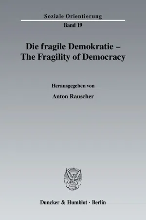 Die fragile Demokratie - The Fragility of Democracy.