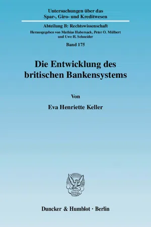 Die Entwicklung des britischen Bankensystems.