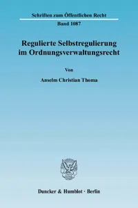 Regulierte Selbstregulierung im Ordnungsverwaltungsrecht._cover