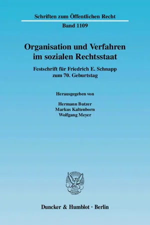 Organisation und Verfahren im sozialen Rechtsstaat.