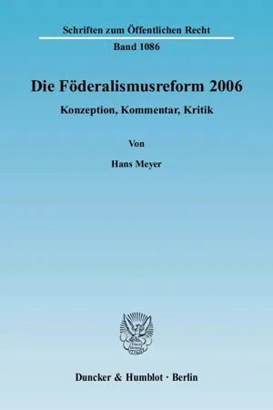 Die Föderalismusreform 2006.