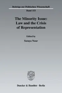 The Minority Issue: Law and the Crisis of Representation._cover