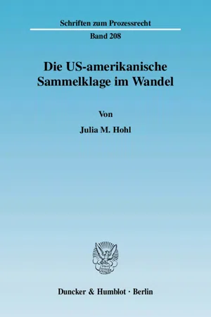 Die US-amerikanische Sammelklage im Wandel.