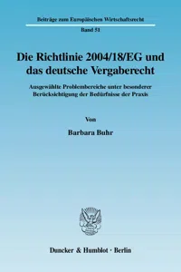 Die Richtlinie 2004-18-EG und das deutsche Vergaberecht._cover