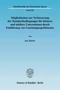 Möglichkeiten zur Verbesserung der Standortbedingungen für kleinere und mittlere Unternehmen durch Einführung von Genehmigungsfiktionen._cover