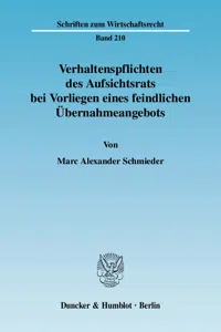 Verhaltenspflichten des Aufsichtsrats bei Vorliegen eines feindlichen Übernahmeangebots._cover