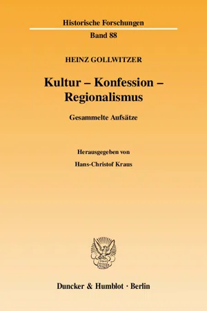 Kultur - Konfession - Regionalismus.