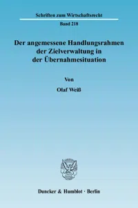 Der angemessene Handlungsrahmen der Zielverwaltung in der Übernahmesituation._cover