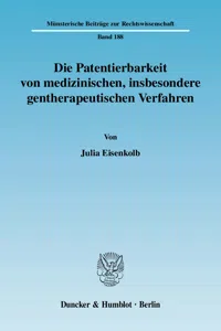 Die Patentierbarkeit von medizinischen, insbesondere gentherapeutischen Verfahren._cover