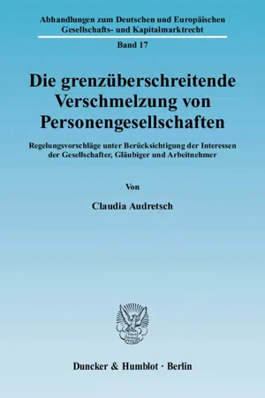 Die grenzüberschreitende Verschmelzung von Personengesellschaften.