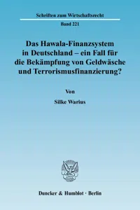 Das Hawala-Finanzsystem in Deutschland - ein Fall für die Bekämpfung von Geldwäsche und Terrorismusfinanzierung?_cover