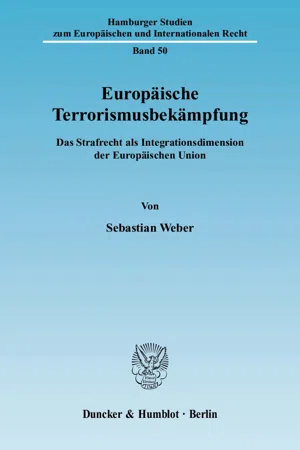 Europäische Terrorismusbekämpfung.