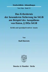 Das Erfordernis der besonderen Sicherung im StGB am Beispiel des Ausspähens von Daten, § 202a StGB._cover