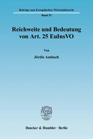 Reichweite und Bedeutung von Art. 25 EuInsVO.