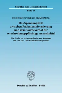 Das Spannungsfeld zwischen Patienteninformierung und dem Werbeverbot für verschreibungspflichtige Arzneimittel._cover