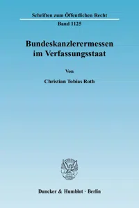 Bundeskanzlerermessen im Verfassungsstaat._cover