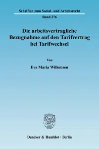 Die arbeitsvertragliche Bezugnahme auf den Tarifvertrag bei Tarifwechsel._cover