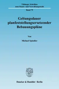 Geltungsdauer planfeststellungsersetzender Bebauungspläne._cover