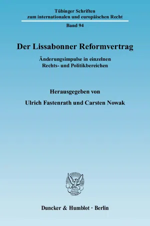 Der Lissabonner Reformvertrag.