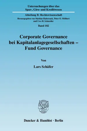 Corporate Governance bei Kapitalanlagegesellschaften - Fund Governance.