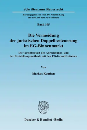 Die Vermeidung der juristischen Doppelbesteuerung im EG-Binnenmarkt.