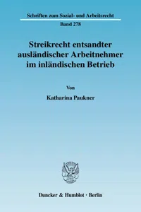 Streikrecht entsandter ausländischer Arbeitnehmer im inländischen Betrieb._cover