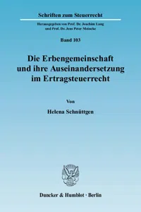 Die Erbengemeinschaft und ihre Auseinandersetzung im Ertragsteuerrecht._cover