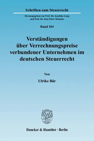 Verständigungen über Verrechnungspreise verbundener Unternehmen im deutschen Steuerrecht.