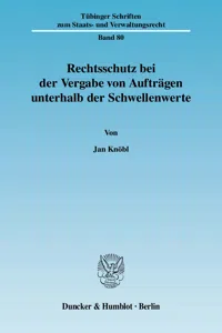 Rechtsschutz bei der Vergabe von Aufträgen unterhalb der Schwellenwerte._cover