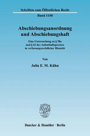 Abschiebungsanordnung und Abschiebungshaft.