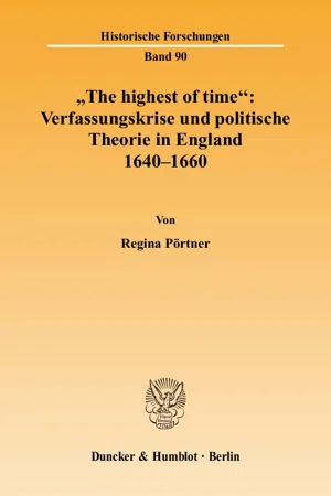 "The highest of time": Verfassungskrise und politische Theorie in England 1640-1660.